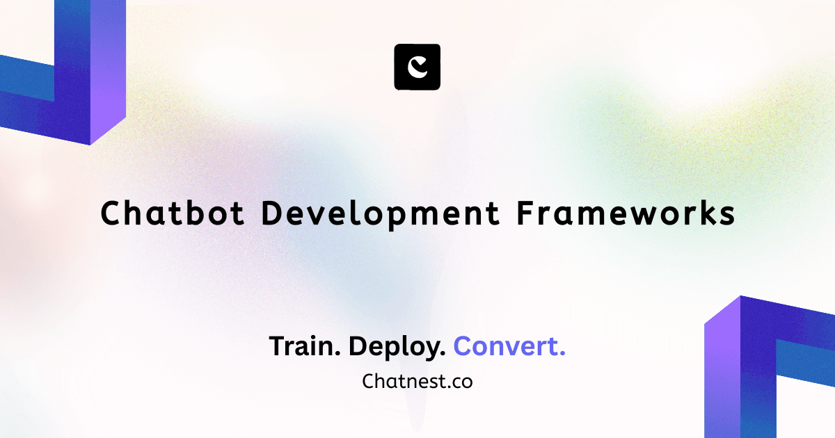 Best Chatbot Development Frameworks in 2025 (Compared)